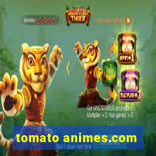 tomato animes.com